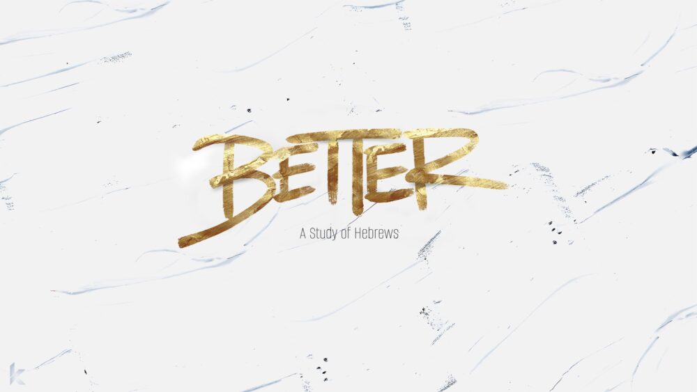 Better